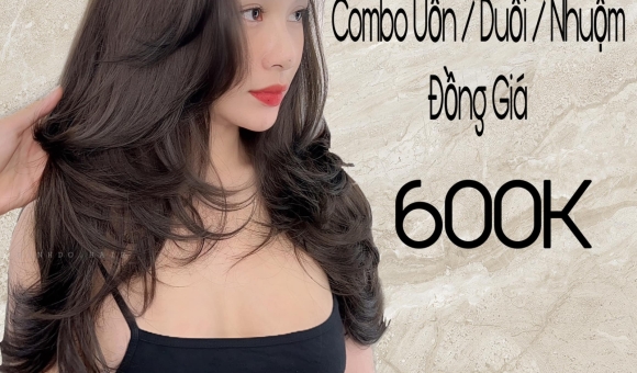 ƯU ĐÃI mới GIẢM GIÁ mạnh cho chị em combo Cắt + Uốn / Duỗi /Nhuộm 600k  